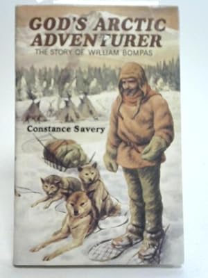 Bild des Verkufers fr God's Arctic Adventurer zum Verkauf von World of Rare Books