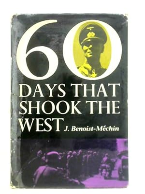 Image du vendeur pour 60 Days that Shook the West mis en vente par World of Rare Books