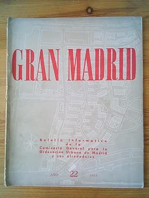 Revista GRAN MADRID. Año 22. 1953. Plan parcial de ordenación del sector de Santamarca