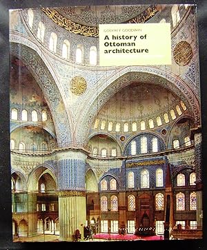 Seller image for History of Ottoman Architecture for sale by booksbesidetheseaside