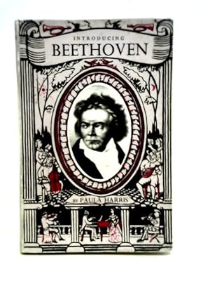 Bild des Verkufers fr Introducing Beethoven zum Verkauf von World of Rare Books