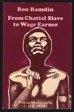 From Chattel Slave to Wage Earner