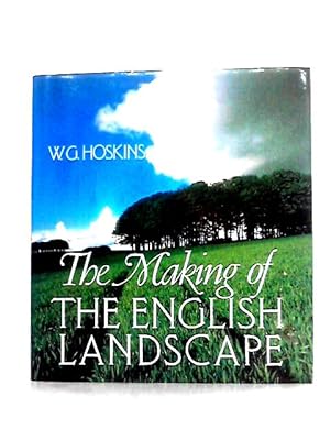 Immagine del venditore per The Making of the English Landscape venduto da World of Rare Books