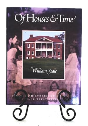 Immagine del venditore per Of Houses & Time: personal histories of America's National Trust Properties venduto da Structure, Verses, Agency  Books