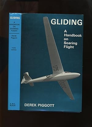 Gliding, a Handbook on Soaring Flight (Signed)
