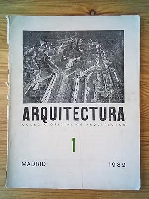 Revista ARQUITECTURA 1. 1932. Madrid. Colegio oficial de arquitectos