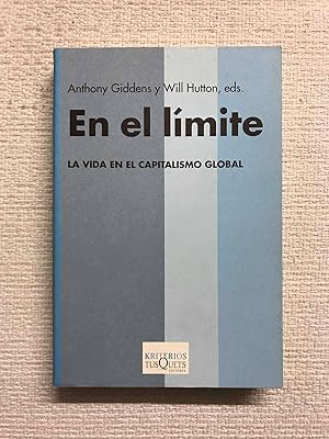 Immagine del venditore per En el lmite. La vida en el capitalismo global venduto da Campbell Llibres