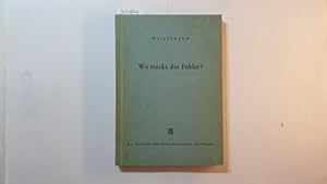 Seller image for Wo steckt der Fehler? : Math. Trugschlsse u. Warnzeichen for sale by Gebrauchtbcherlogistik  H.J. Lauterbach