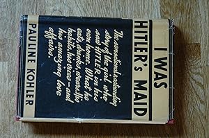 Seller image for I was Hitler's Maid for sale by Westmoor Books