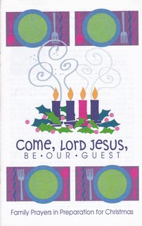 Seller image for Come Lord, Jesus, Be Our Guest: Family Prayers i Preparation for Christmas for sale by Never Too Many Books