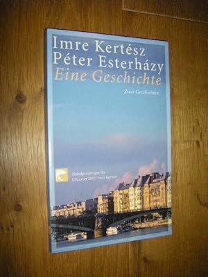 Imagen del vendedor de Eine Geschichte. Zwei Geschichten (signiert) a la venta por Versandantiquariat Rainer Kocherscheidt