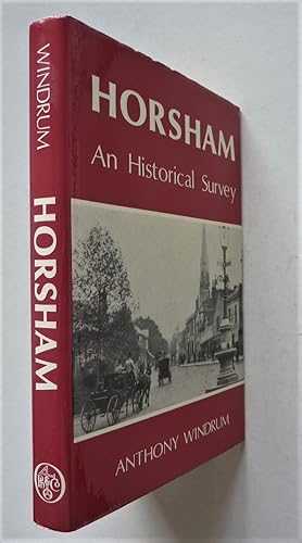 Horsham, An Historical Survey