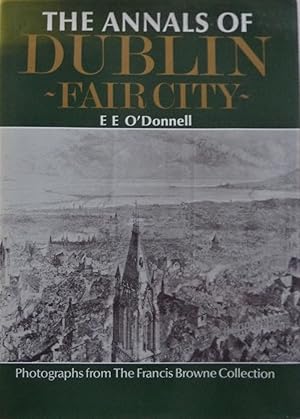 The Annals of Dublin Fair City