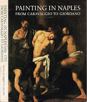 Bild des Verkufers fr Painting in Naples 1606-1705 From Caravaggio to Giordano zum Verkauf von Biblioteca di Babele