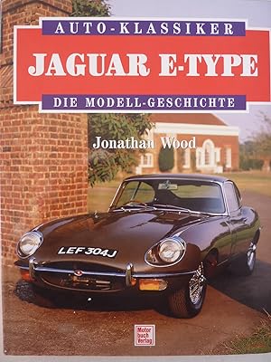 Imagen del vendedor de Auto-Klassiker - Jaguar E-Type - Die Modell - Geschichte a la venta por A.O'Neill