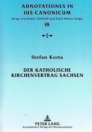 Immagine del venditore per Der katholische Kirchenvertrag Sachsen (Adnotationes in ius canonicum Band 18) venduto da Paderbuch e.Kfm. Inh. Ralf R. Eichmann