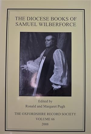 The Diocese Books Of Samuel Wilberforce