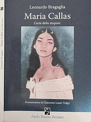 Bild des Verkufers fr Maria Callas L'arte dello stupore zum Verkauf von Biblioteca di Babele