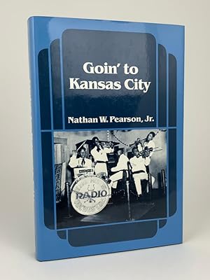 Seller image for Goin' to Kansas City for sale by Stephen Conway Booksellers