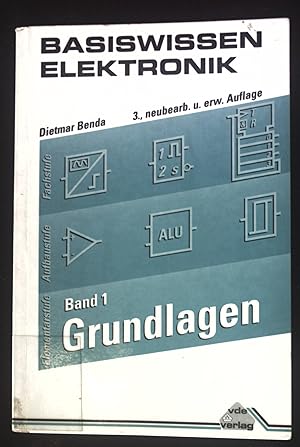 Bild des Verkufers fr Grundlagen Basiswissen Elektronik; Bd. 1., zum Verkauf von books4less (Versandantiquariat Petra Gros GmbH & Co. KG)