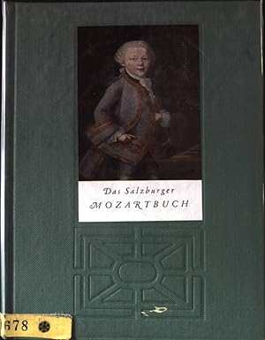 Imagen del vendedor de Das Salzburger Mozartbuch. a la venta por books4less (Versandantiquariat Petra Gros GmbH & Co. KG)