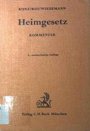 Bild des Verkufers fr Heimgesetz : Gesetz ber Altenheime, Altenwohnheime u. Pflegeheime fr Volljhrige (Heimgesetz - HeimG) ; Kommentar. zum Verkauf von books4less (Versandantiquariat Petra Gros GmbH & Co. KG)