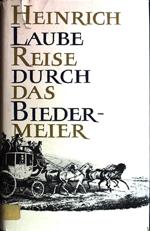 Bild des Verkufers fr Reise durch das Biedermeier. zum Verkauf von books4less (Versandantiquariat Petra Gros GmbH & Co. KG)