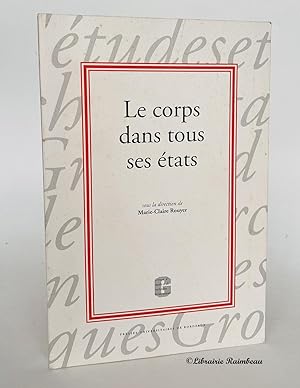 Seller image for Le corps dans tous ses tats for sale by Librairie Raimbeau