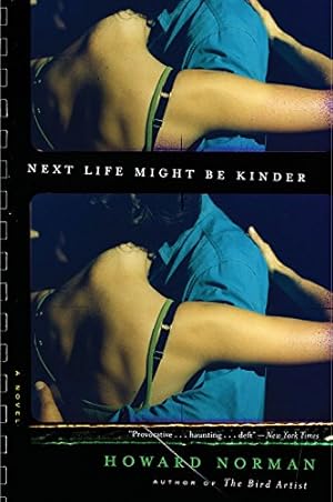 Seller image for Next Life Might Be Kinder by Norman, Howard [Paperback ] for sale by booksXpress