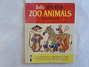 Seller image for Berlitz Spanish Zoo Animals for Children. Illustrations by Art Seiden. A unique Home-Study Method. Simple, Practical Pronunciations at a Glance. for sale by Librera "Franz Kafka" Mxico.