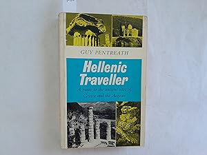Seller image for Hellenic Traveller. A guide to the ancient sites of Greece and the Aegean. for sale by Librera "Franz Kafka" Mxico.
