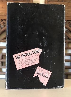 Seller image for The Fervent Years: The Story of the Group Theatre and the Thirties for sale by Long Brothers Fine & Rare Books, ABAA