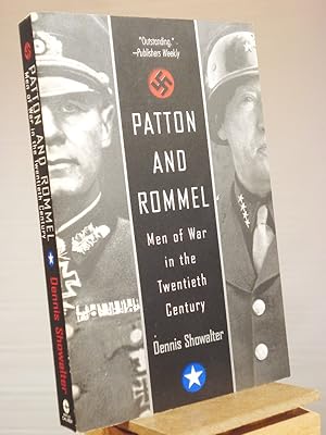 Seller image for Patton And Rommel: Men of War in the Twentieth Century for sale by Henniker Book Farm and Gifts