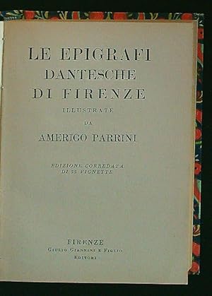 Image du vendeur pour Le epigrafi dantesche di Firenze mis en vente par Miliardi di Parole