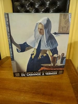 Les Tendances nouvelles en Europe de Caravage à Vermeer.