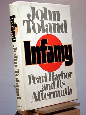 Seller image for Infamy: Pearl Harbor and Its Aftermath for sale by Henniker Book Farm and Gifts