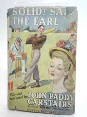 Seller image for Solid! Said the Earl for sale by World of Rare Books