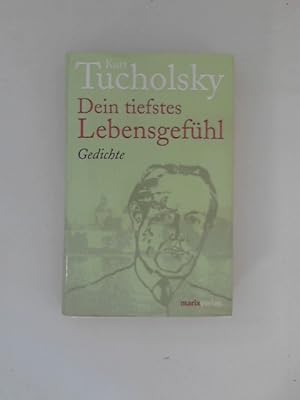 Bild des Verkufers fr Dein tiefstes Lebensgefhl: Gedichte zum Verkauf von ANTIQUARIAT FRDEBUCH Inh.Michael Simon