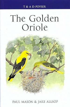 Bild des Verkufers fr The Golden Oriole. zum Verkauf von C. Arden (Bookseller) ABA