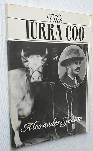 Seller image for The Turra Coo: A Legal Episode in the Popular Culture of North-east Scotland for sale by Mr Mac Books (Ranald McDonald) P.B.F.A.