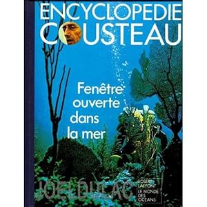 Bild des Verkufers fr Fentre ouverte dans la mer (Encyclopdie Cousteau) zum Verkauf von Ammareal