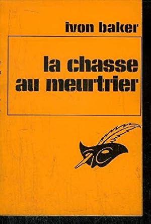 Image du vendeur pour LA CHASSE AU MEURTRIER mis en vente par Ammareal