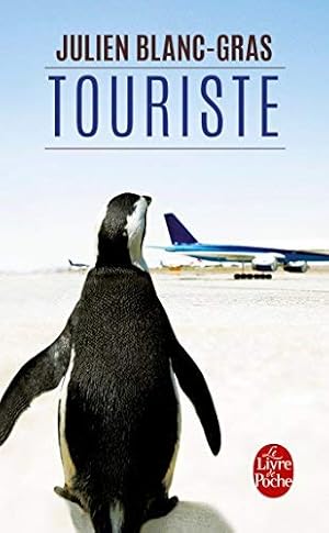 Seller image for Touriste (Litterature & Documents) by Julien Blanc-Gras(2013-05-02) for sale by Ammareal