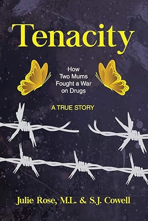 Immagine del venditore per Tenacity: How Two Mums Fought a War Against Drugs (15) (GWE Creative Non-Fiction) venduto da Redux Books