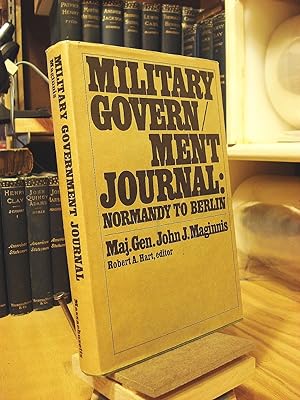 Seller image for Military Government Journal: Normandy to Berlin for sale by Henniker Book Farm and Gifts