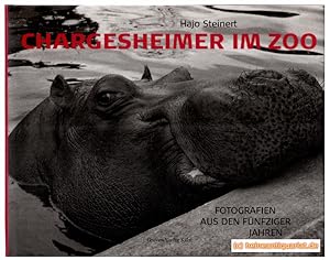 Bild des Verkufers fr Chargesheimer im Zoo. Fotografien aus den fnfziger Jahren. zum Verkauf von Heinrich Heine Antiquariat oHG