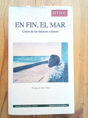 Imagen del vendedor de En fin, el mar. Cartas de los balseros cubanos a la venta por Vrtigo Libros