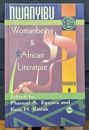 Seller image for Nwanyibu: Womanbeing & African Literature #1 for sale by Moe's Books