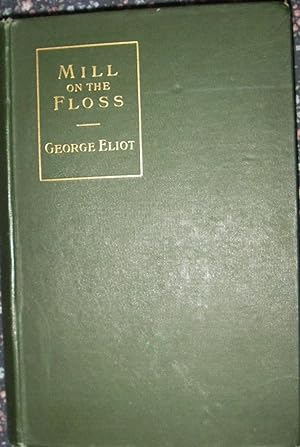 Seller image for The Mill on the Floss ( The Novels of George Eliot - Popular Edition, Vol. II ) for sale by eclecticbooks