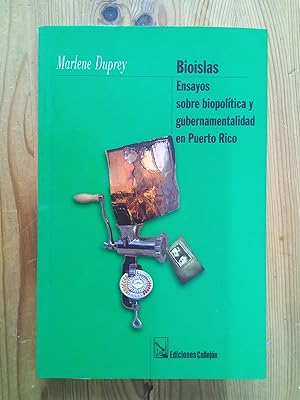 Imagen del vendedor de Bioislas. Ensayos sobre biopoltica y gubernamentalidad en Puerto Rico a la venta por Vrtigo Libros